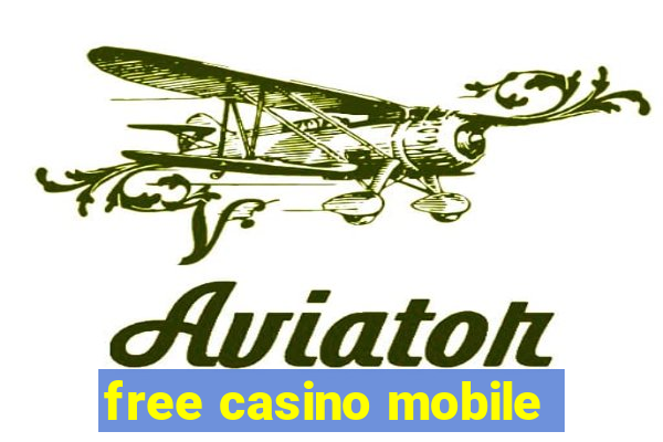 free casino mobile