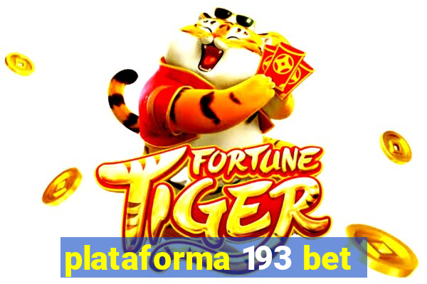 plataforma 193 bet