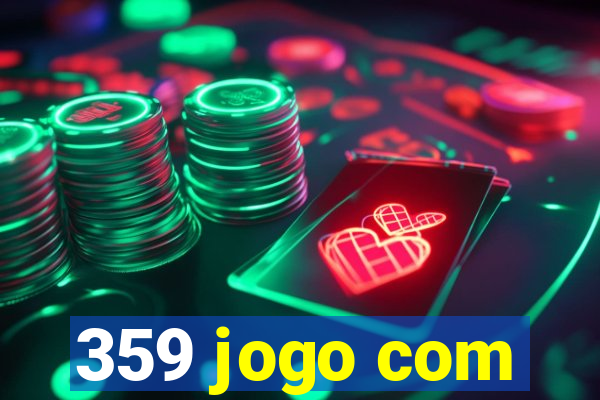 359 jogo com