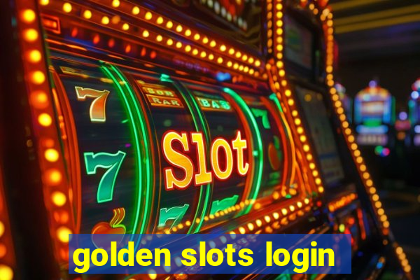 golden slots login