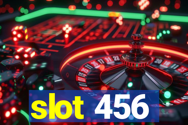 slot 456