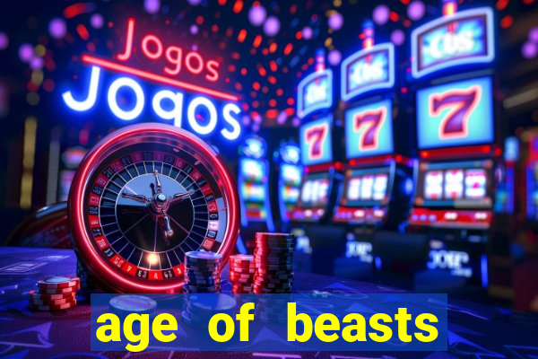 age of beasts infinity reels slot free play