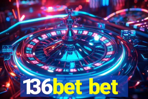 136bet bet