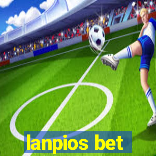 lanpios bet