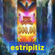 estripitiz