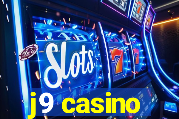 j9 casino