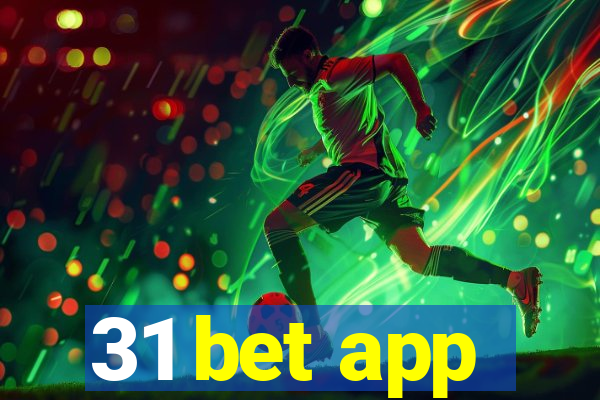 31 bet app