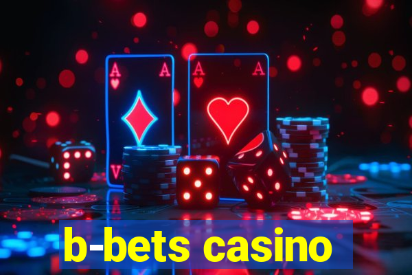 b-bets casino