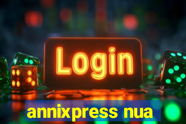 annixpress nua