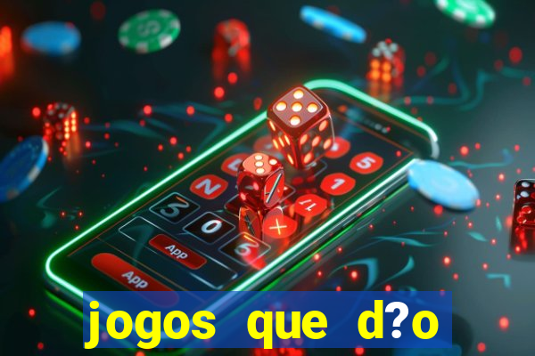 jogos que d?o bonus no cadastro