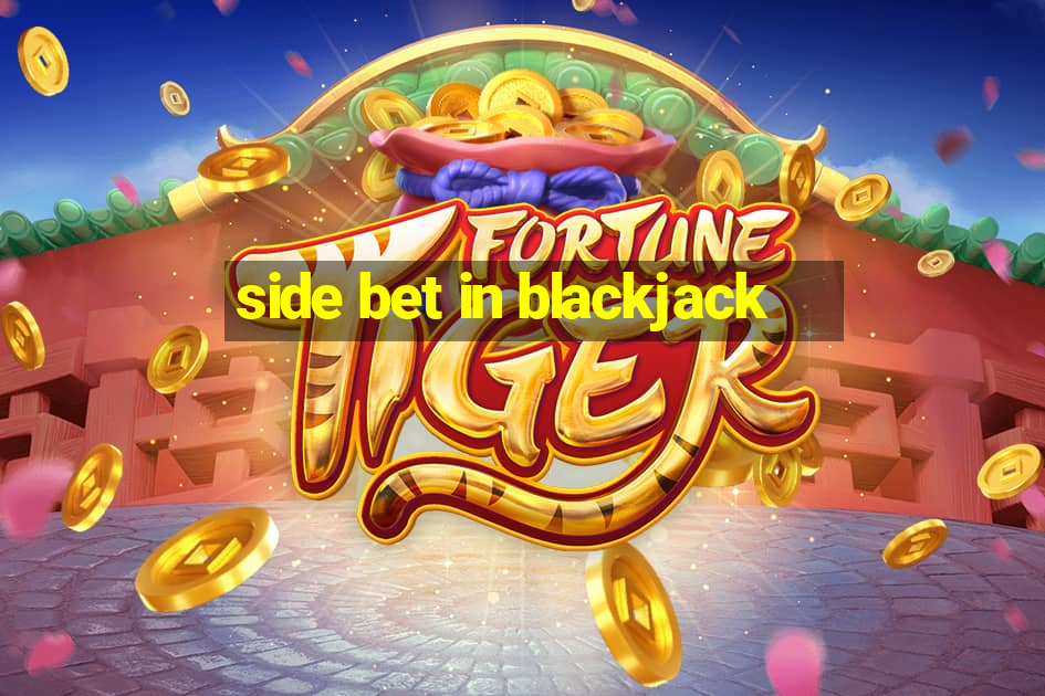 side bet in blackjack