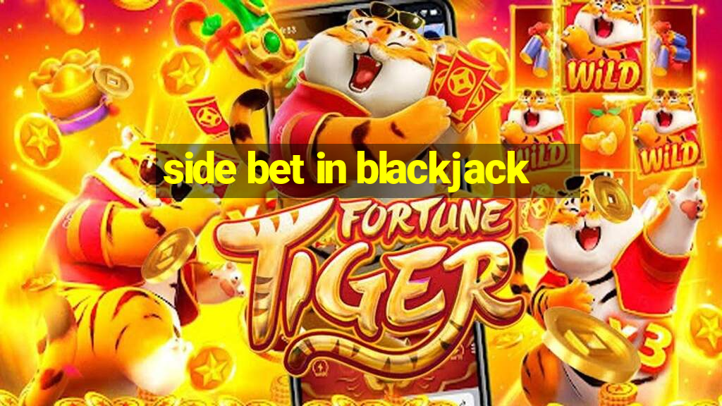 side bet in blackjack