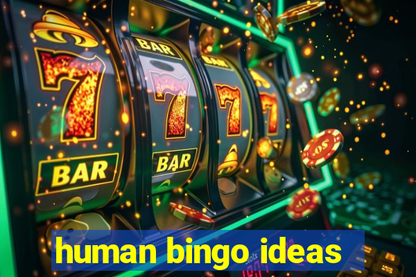 human bingo ideas