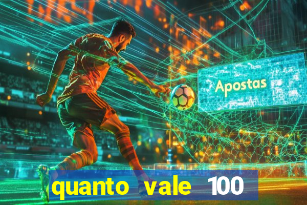 quanto vale 100 pesos em real