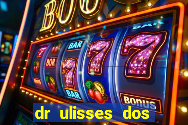 dr ulisses dos santos ortopedista