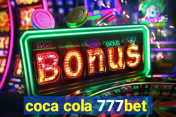 coca cola 777bet