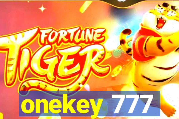 onekey 777