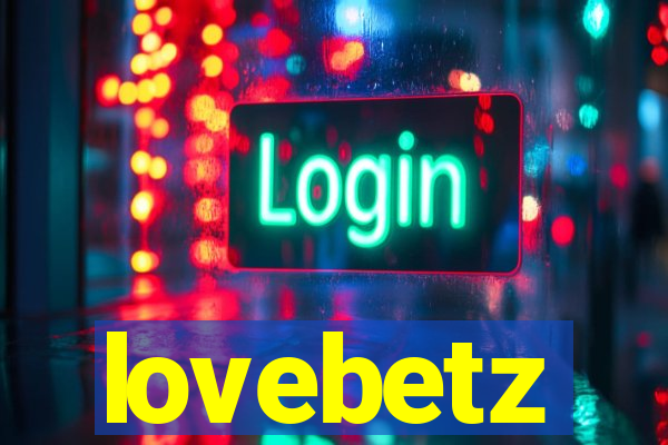 lovebetz