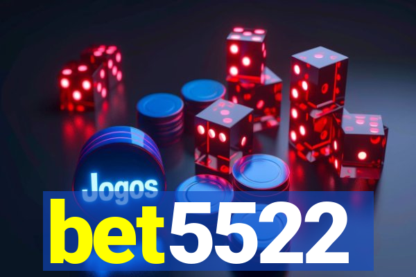 bet5522