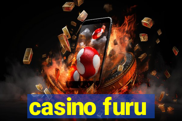 casino furu