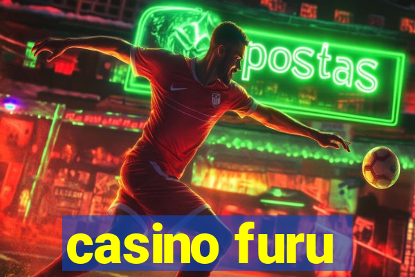 casino furu