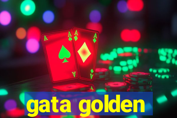 gata golden