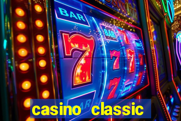 casino classic slots games n1nabp