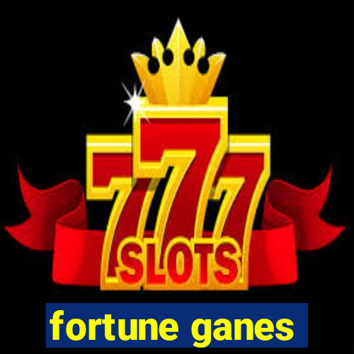 fortune ganes