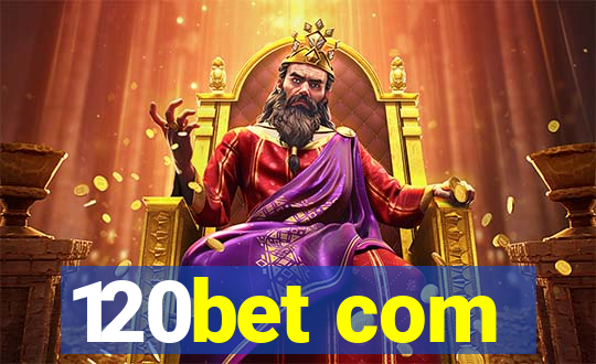 120bet com