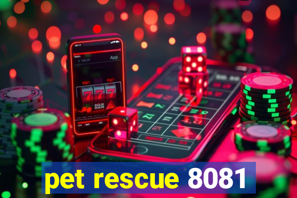 pet rescue 8081