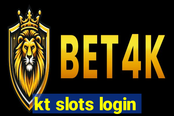 kt slots login