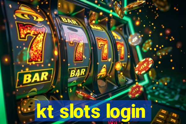 kt slots login