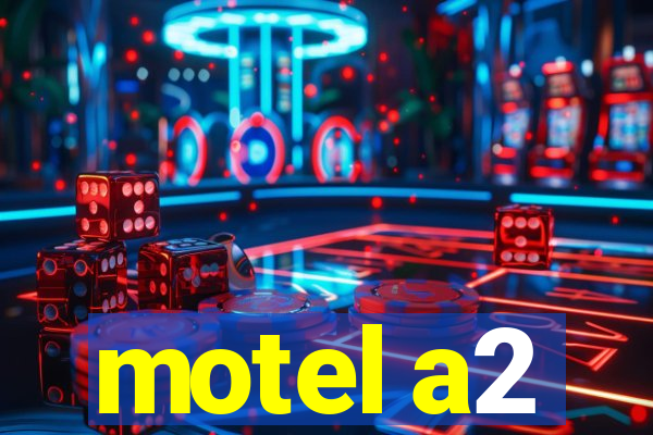 motel a2