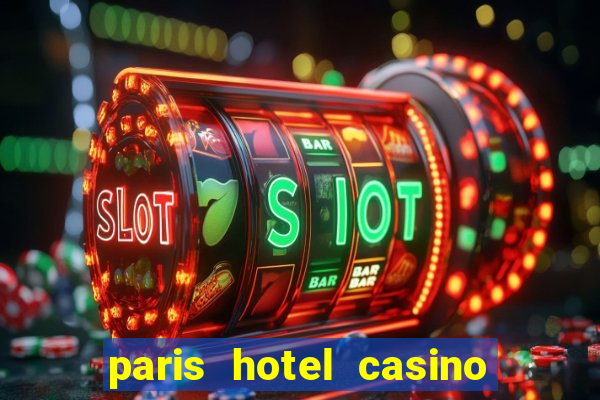 paris hotel casino las vegas nv