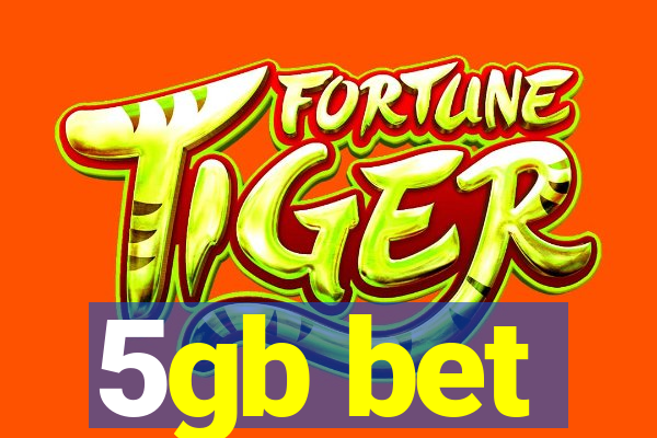 5gb bet