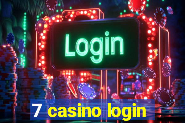 7 casino login