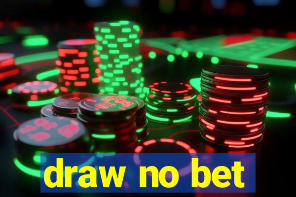 draw no bet