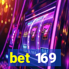 bet 169