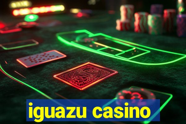 iguazu casino