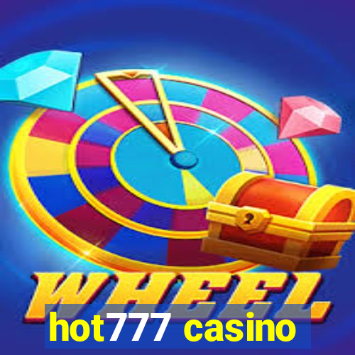 hot777 casino