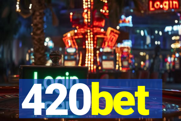 420bet