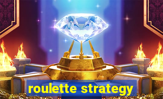 roulette strategy