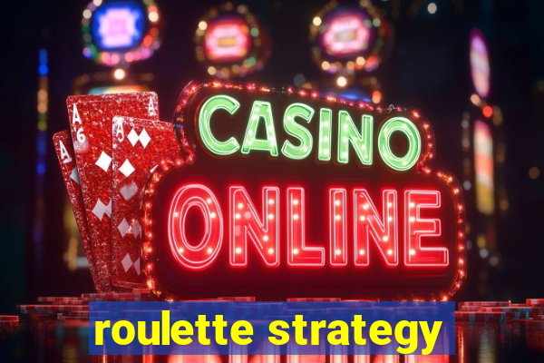 roulette strategy