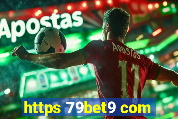 https 79bet9 com