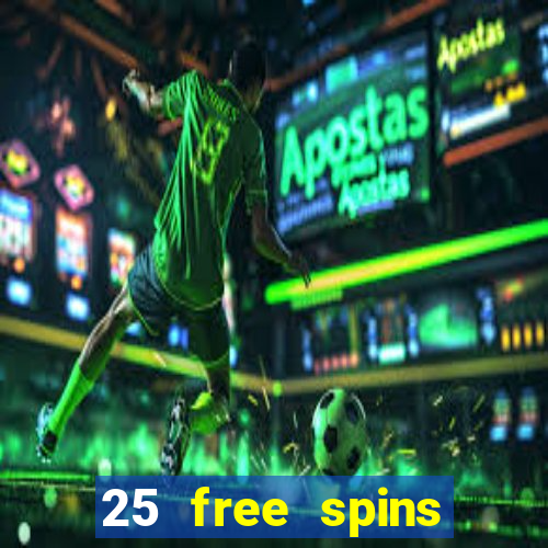 25 free spins casino 2018