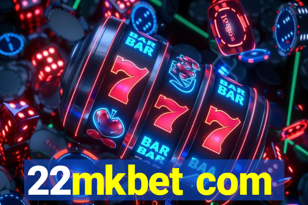 22mkbet com