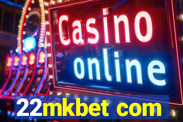 22mkbet com