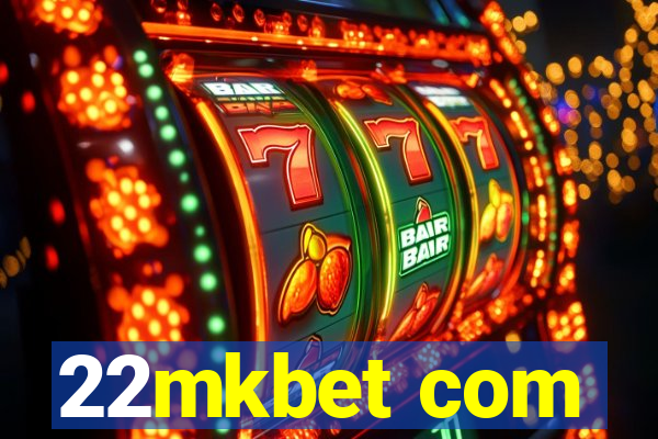 22mkbet com