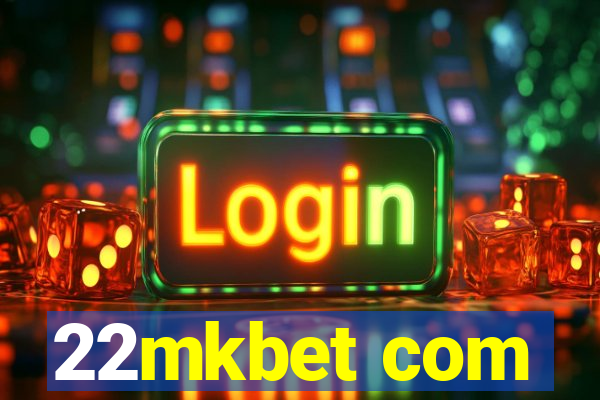 22mkbet com