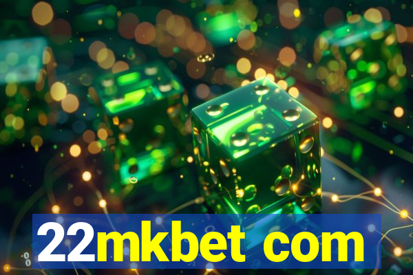 22mkbet com